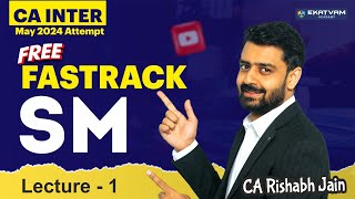 Lecture 01 | CA Inter Strategic Management Fastrack For May 2024 Exam | Chapter 1| #cainter