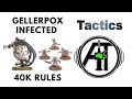 ウォーハンマー40Kに感染したGellerpox：ルール、レビュー+戦術-カオスキルチームコーデックス戦略ガイド