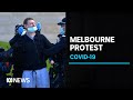 Anti-lockdown protests met with heavy police presence in Melbourne | ABC News