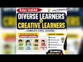 Diverse Learners + Creative Learners Full Topic | B.Ed Classes