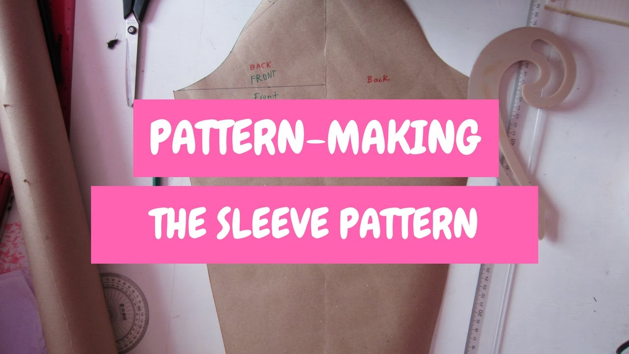 Pattern Making How To Make The Sleeve Pattern YouTube pattern-making-how-to-make-the-sleeve-pattern-youtube