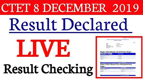 Ctet 8 December  2019 Results Declared  // Ctet 8 Dec Result
