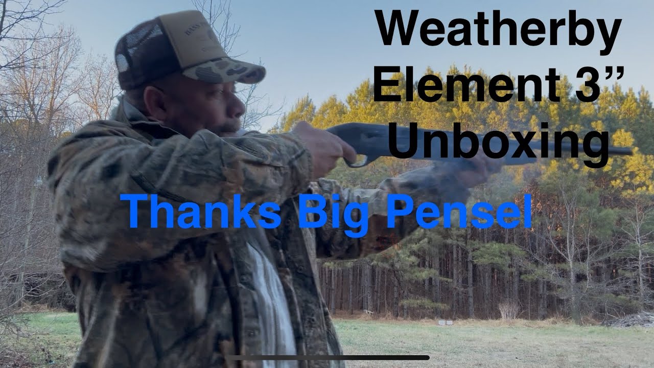 Unboxing the Weatherby Element 3” automatic 12 gauge