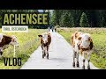 Wir reisen an den Achensee, Tirol, Österreich | Travel-VLOG