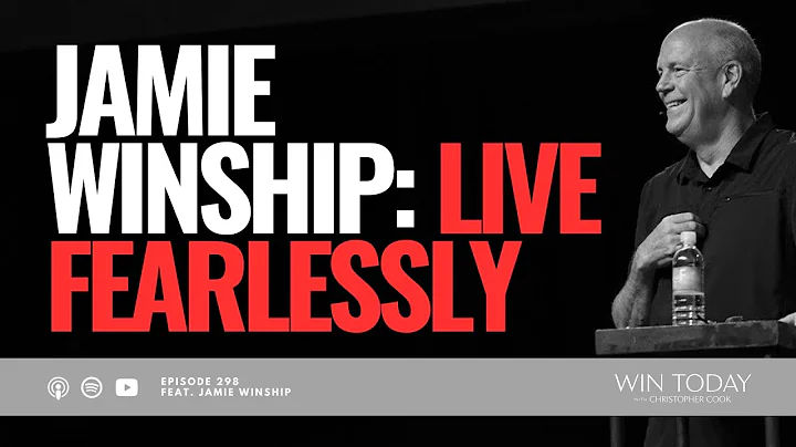 Jamie Winship on How Live Fearless in Your True Id...