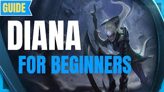 Diana Guide for Beginners: How to Play Diana - League of Legends Beginner Guide