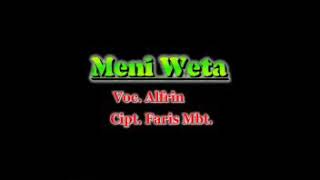 Download lagu Meni weta wanes. Voc.  Alfrin Cipt.  Faris. Mbt.