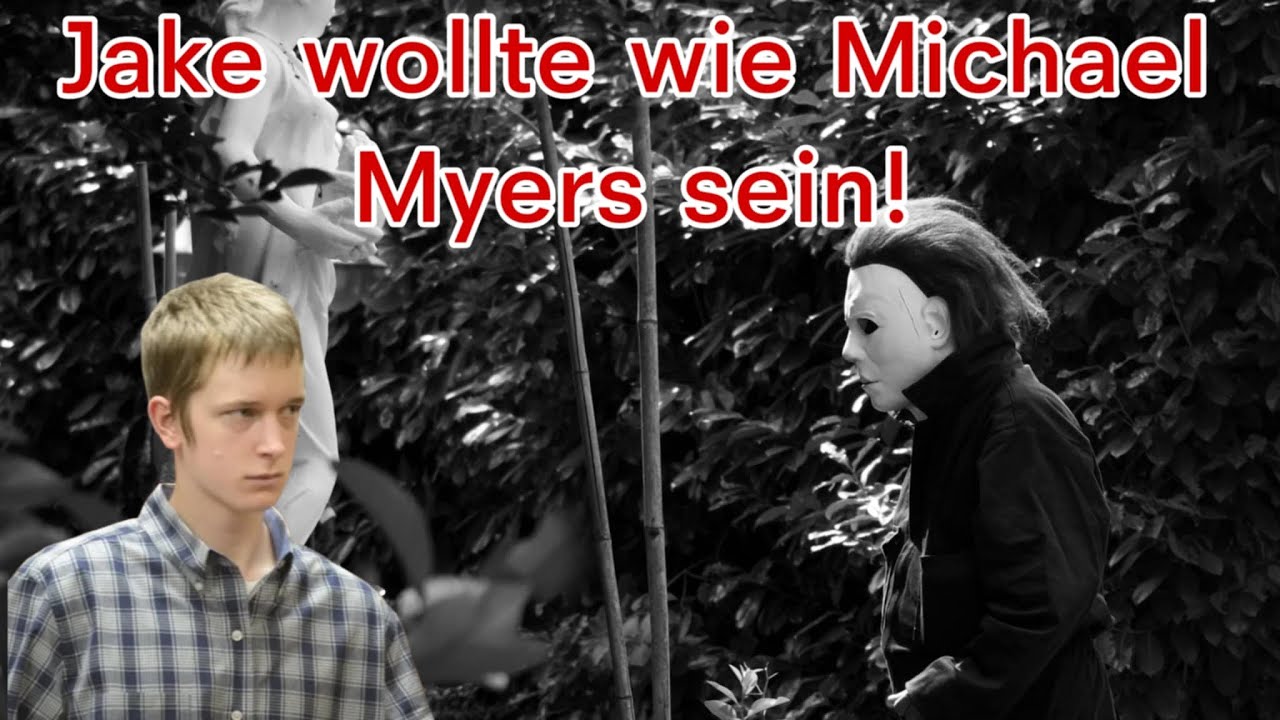 Jake Evans nahm sich Michael Myers zum Vorbild und wollte ihm nacheifern.