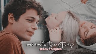 Rewrite the Stars | Skam Couples