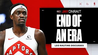 Rautins: ‘It was time for Raptors and Siakam to move on’