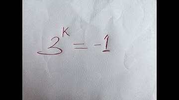 Een zeer mooie exponentiële vergelijking 3^k=-1