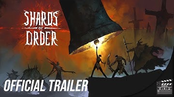 Shards of Order - Official Demo Launch Trailer