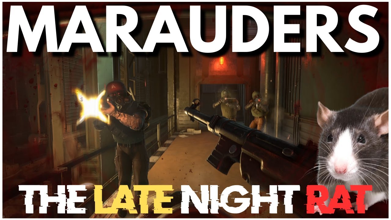 WIPE DAY #2- THE LATE NIGHT RATS - Marauders Gameplay - YouTube