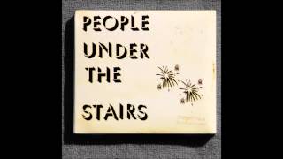 [HQ] Days Like These - People Under The Stairs