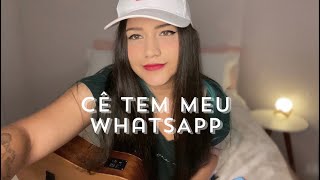 Video thumbnail of "Cê tem meu WhatsApp - Bia Marques (cover)"