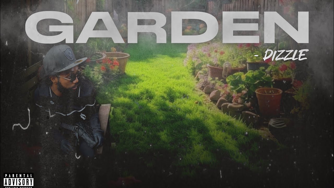 Dizzle - Gardens 