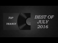 Top Trance: Best of July 2016