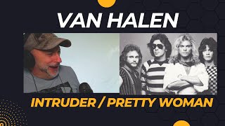 Van Halen - Intruder / Pretty Woman | Music Reaction Video