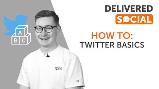 How To: Twitter Basics