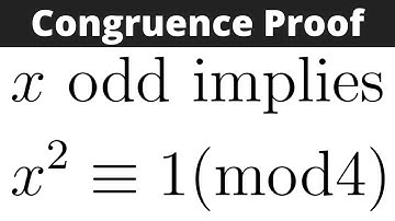 Prove that if x is odd then x^2 is congruent to 1 modulo 4