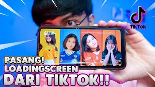 VIRAL! CARA UNDUH DAN PASANG LOADING SCREEN MLBB DARI TIKTOK | LOADINGSCREEN ONIC KAYES