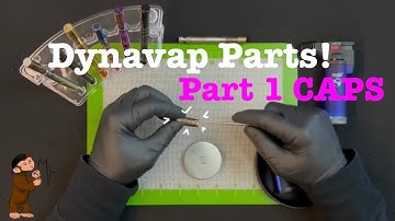 Get to Know: Dynavap pt 1 = CAPS.  Customize experience & maximize cap life