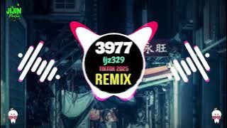 ljz329 - 3977 (san jiu qiqi) (Remix Tiktok 2025) - 贝贝李京泽 ljz329 || DJ抖音版2025