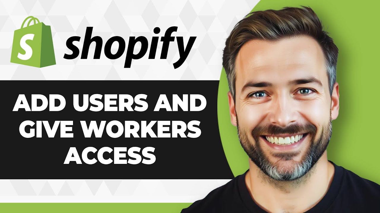 How to Add Users and Give Workers Access to Shopify Store (Full 2026 ...