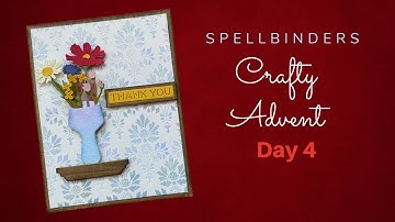 Spellbinders Crafty Advent Calendar Day 4 2025