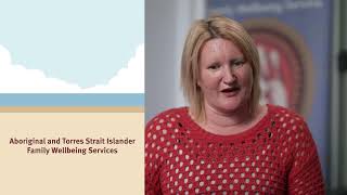 Aboriginal and Torres Strait Islander Family Wellbeing Services - Stacie's story - 15 second