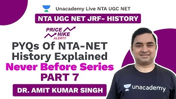 NTA UGC NET | PYQs of NTA-NET History Explained Never Before Series- Part 7 | Dr. Amit | Unacademy