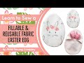  how to sew a fillable  reusable fabric easter egg 6 pattern sizes included