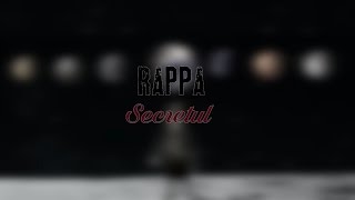 RAPPA - Ce Caut Eu Aici [Secretul / 2017]