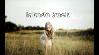 lakada track -  наедине