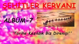 Şehi̇tler Kervani Tarihe Kazıldık Biz Direnişi