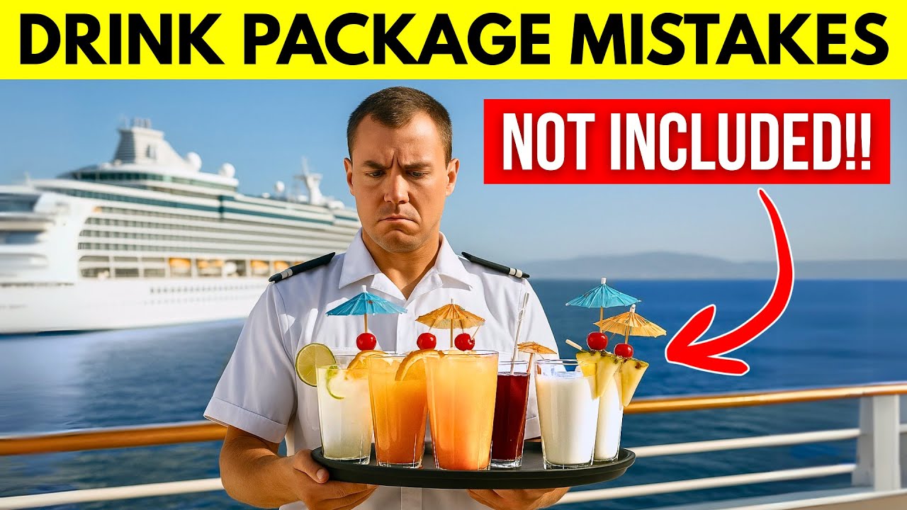 10 Cruise Drink Package Mistakes You Should NEVER Make On Your Trip