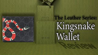 Gucci Kingsnake GG Wallet Review    |   The Leather Series Ep. 1
