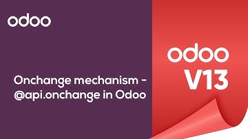 Onchange mechanism -  @api.onchange in Odoo
