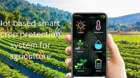 IOT Based Smart crop protection system for agriculture