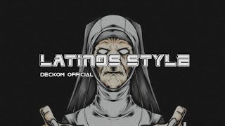 LATINOS STYLE - Bikin Nona-nona Beger dalam tenda |Deckom Official|