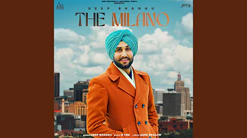 The Milano (feat. Jang Dhillon)