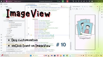 How to Use ImageView in Android Studio | #10 Beginner’s Guide with Demo