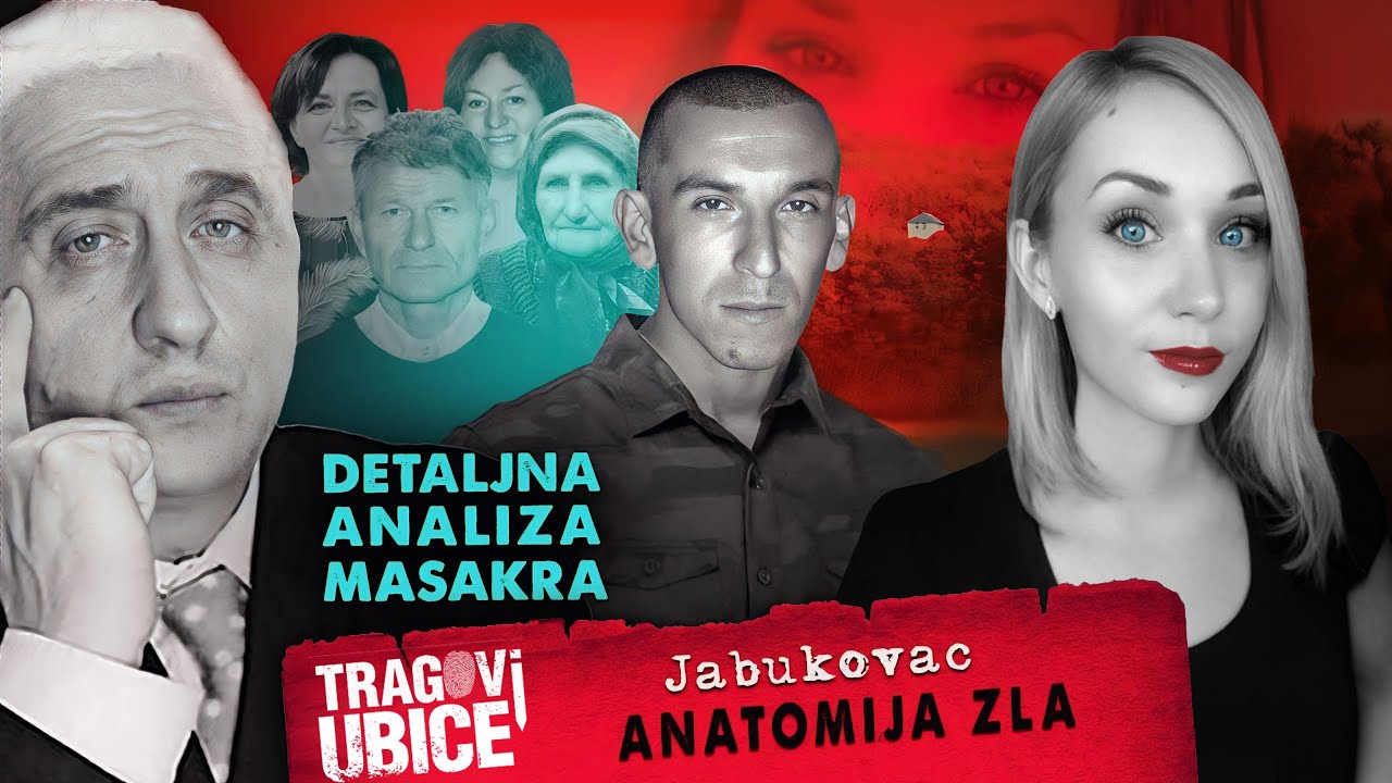 TRAGOVI UBICE 39 - Jabukovac i ANATOMIJA ZLA‼ Detaljna analiza MASAKRA na salašu Raje Kazimirovića‼