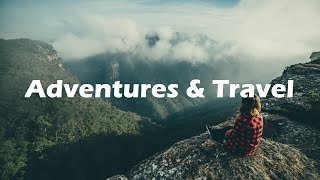 Adventurous Background Music For Nature & Travel Videos (Trekking & Hiking Music)