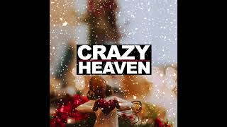 Video thumbnail of "Crazy - Heaven (La Familia Riddim) | Parang"