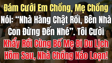 Đám Cưới Em Chồng, Mẹ Chồng Nói “Nhà Hàng Chật Rồi, Bên Nhà Con Đừng Đến Nhé”. Tôi Cười Khẩy Rồi...