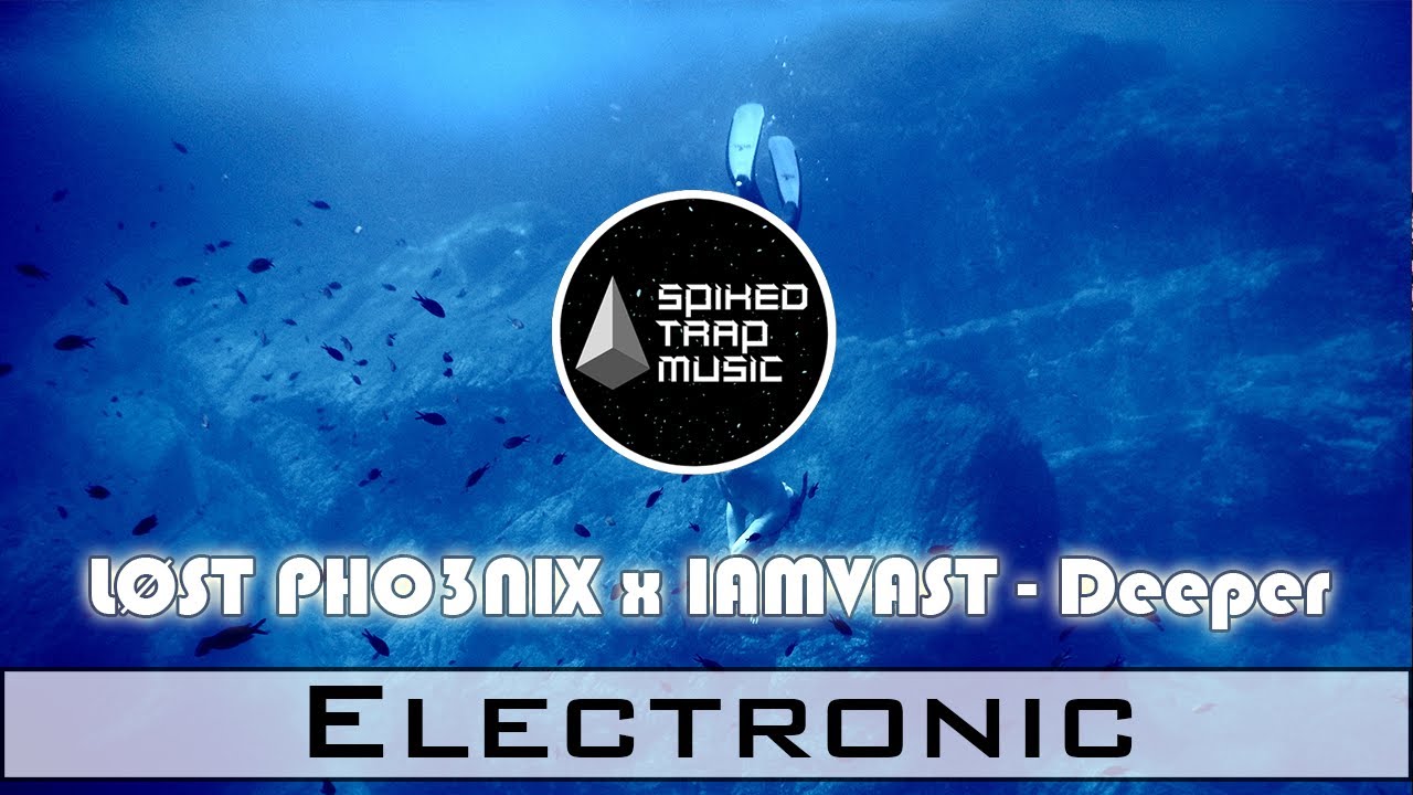 LØST PHO3NIX x IAMVAST - Deeper ♫ // Electronic