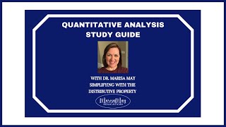 Quantitative Analysis Study Guide 1-4 Simplifying Expressions with Distributive Property