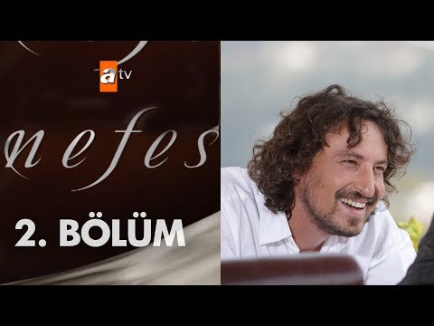 Nefes 2. Bölüm