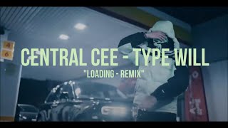 (REMIX) CENTRAL CEE -  LOADING Prod.WILL (THEFOURGALAXY) #remake #centralcee